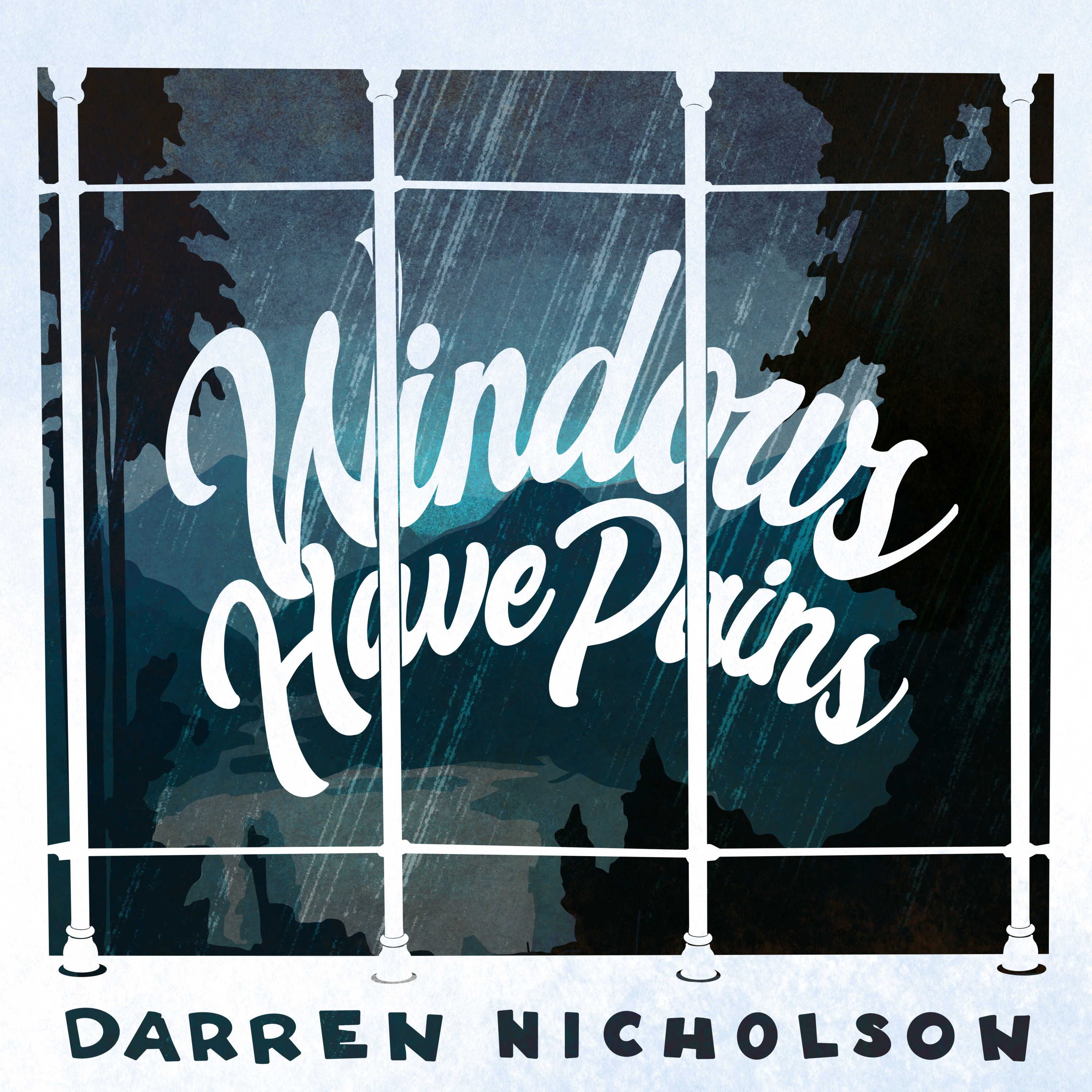 Windows Have Pains - Single