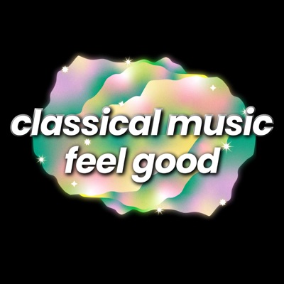classical music feel good 100 uplifting classics