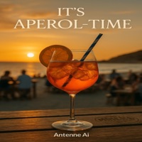 It's Aperol-Time - Single - Antenne Ai