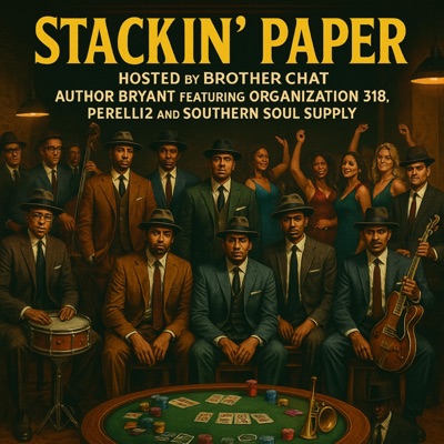 Stackin' Paper (feat. Perelli2, Brother Chat & Southern Soul Supply) - Single