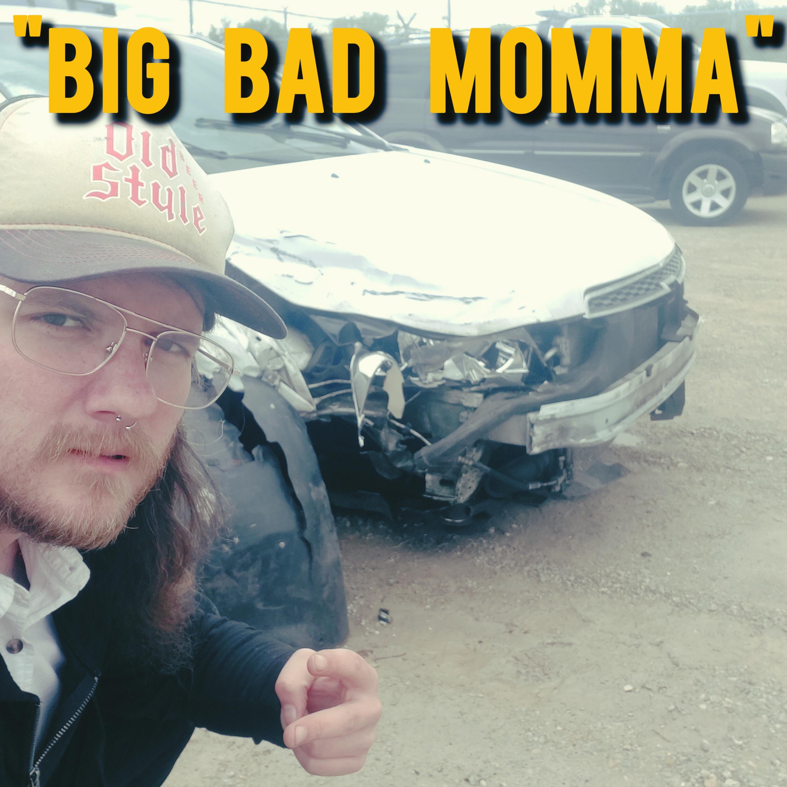 Big Bad Momma - Single