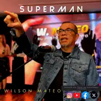 Superman — Wilson Mateo