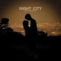 Night City - Single - dxmnbroo