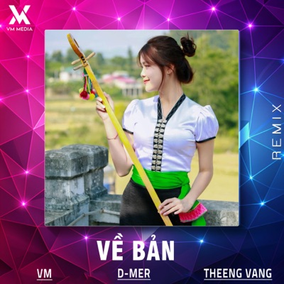 Về Bản (Remix) - Single