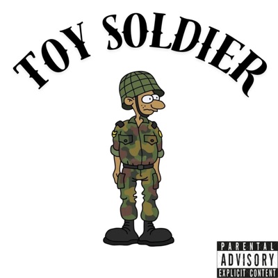 Toy Soldier (bgm blakk Diss) - Single