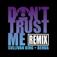 DONTTRUSTME (Sullivan King & Benda Remix) - Single - 3OH!3