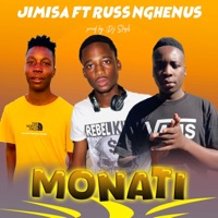 Monati (feat. Jimisa & Russ Nghenus) - Single - Dj Slash Wa Marimba