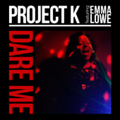 Dare Me (feat. Emma Lowe) - EP