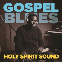 The Blood Still Covers Me - Holy Spirit Sound Cover Art