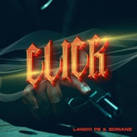 Click (feat. edrianz) - Single - LANDO