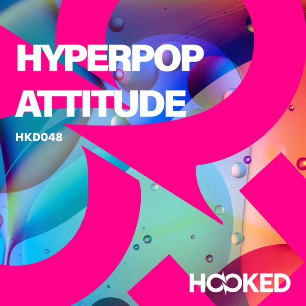 Hyperpop Attitude - EP
