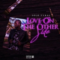Love on the Other Side - Single - Solo Tyree