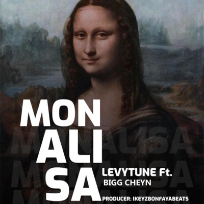 Mona Lisa (feat. Bigg Cheyn) - Single