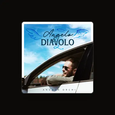 Listen to Andrea Orchi, watch music videos, read bio, see tour dates & more!