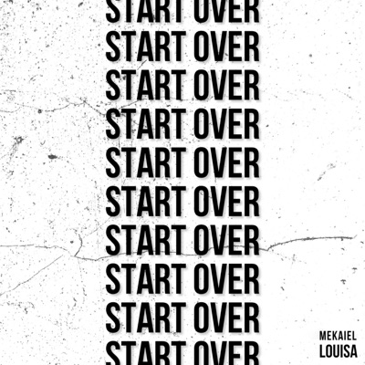 Start Over (feat. Louisa) - Single