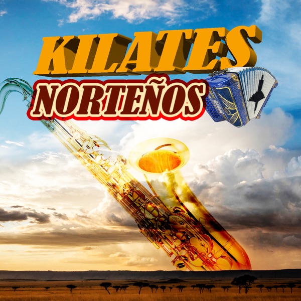 Kilates Norteños (Norteño)
