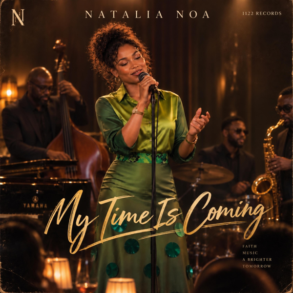 My Time Is Coming — Natalia Noa