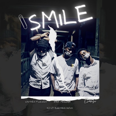 SMILE (feat. Wero & Brix Mullah) - EP