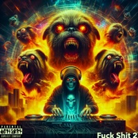 Fuck Shit 2 (feat. TA3NOS) - Single - SQuIGGoD