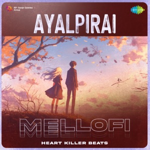 Ayalpirai (Mellofi)