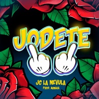 Jodete - Single - JC La Nevula