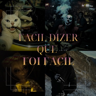 Facil Dizer Que Foi Facil - Single