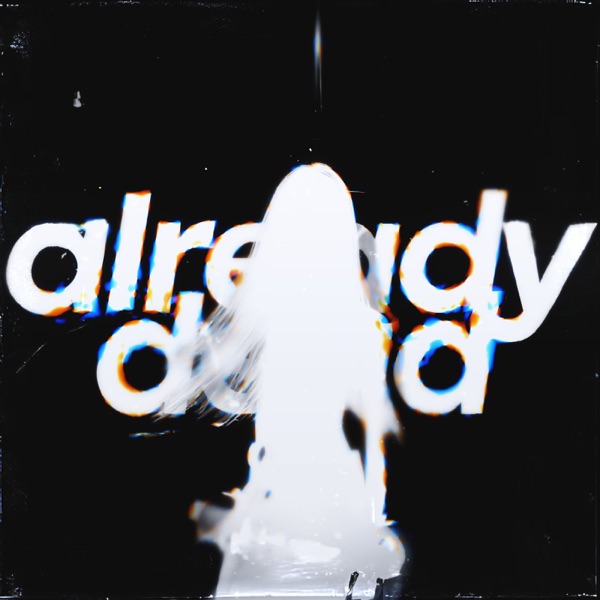 ALREADY DEAD - EP