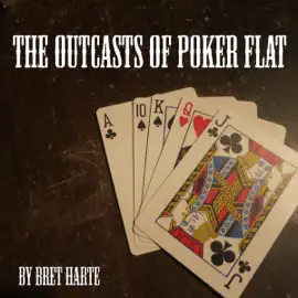 The Outcasts of Poker Flat (Unabridged)