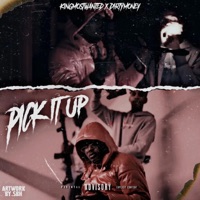 Pick It Up (feat. KingMostWanted) - Single - DirtyMoney
