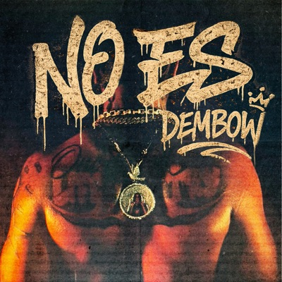 No Es Dembow - Single
