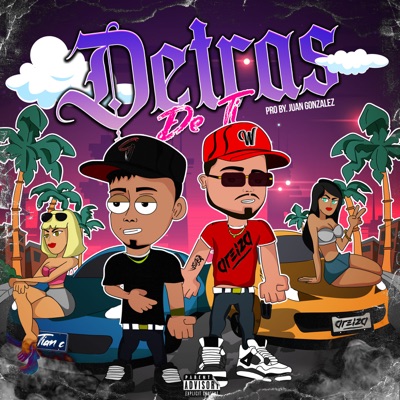 Detrás de Ti (feat. Juan Gonzalez & Tian C) - Single