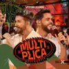 Vitor e Luan - Multiplica As Goiâna