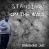 Standing On The Wall