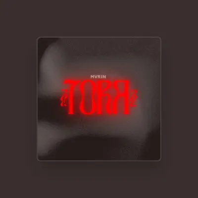 Listen to MVRIN, watch music videos, read bio, see tour dates & more!