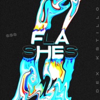 Flashes (feat. Birat Bitz) - Single - DEX Kstillo