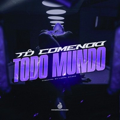 To Comendo Todo Mundo - Single
