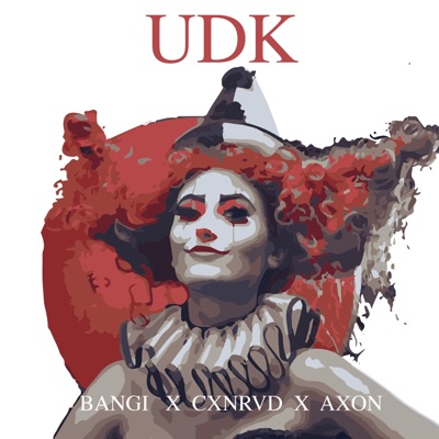 UDK (feat. CXNRVD & Axon) - Single