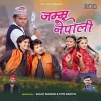Jammu Nepali - Single - Sanjay Bhandari & Vivek Nautiyal