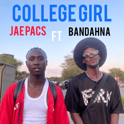 College Girl (feat. Bandahna) - Single