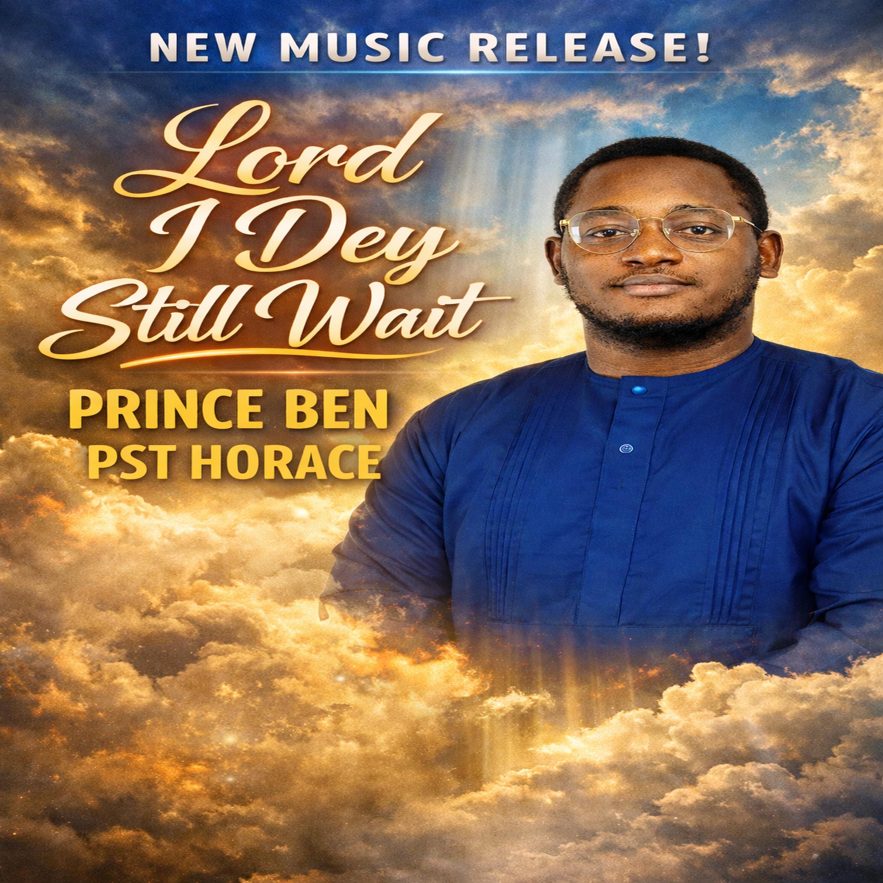 Lord I Dey Still Wait - Single