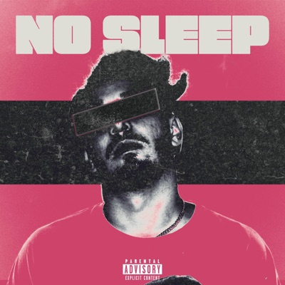 No Sleep - Single