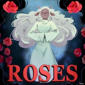 Roses (Deltarune Weird Route Song) - Single
