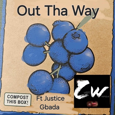 Out Tha Way (feat. Justice Gbada) - Single