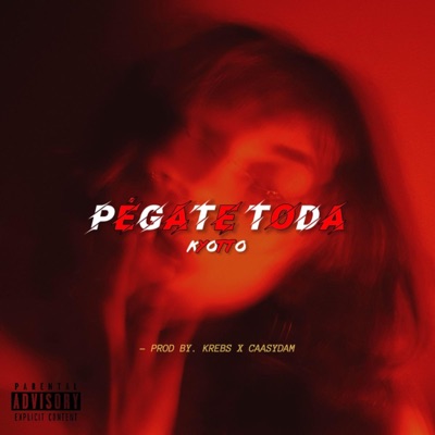 PÉGATE TODA - Single