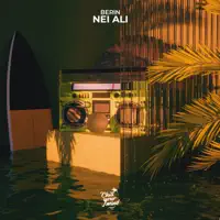 Nei Ali — Berin