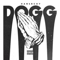 DOGG - Single - XAN4RCHY