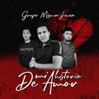 Mi Historia De Amor - Single - Grupo Misma Linea