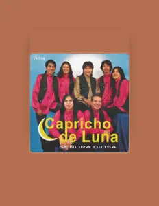 Escucha a Capricho de luna, mira vídeos musicales, lee la biografía, consulta fechas de giras y mucho más.