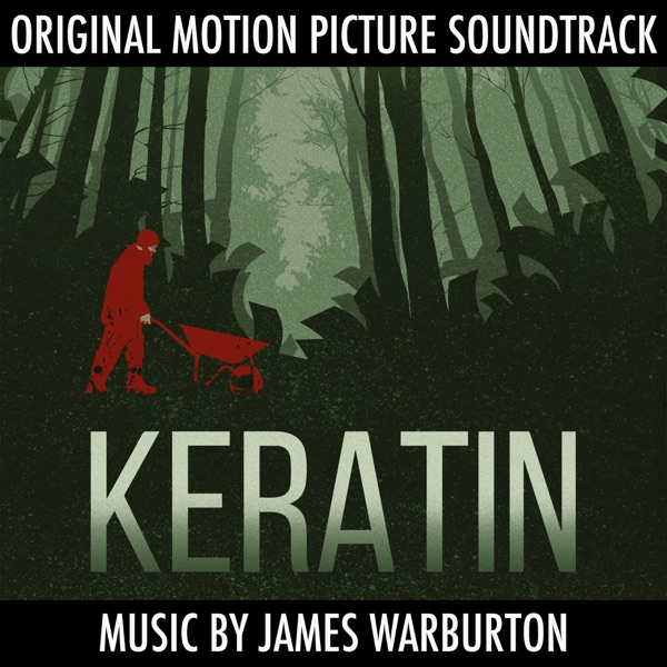 Keratin (Original Motion Picture Soundtrack) - EP