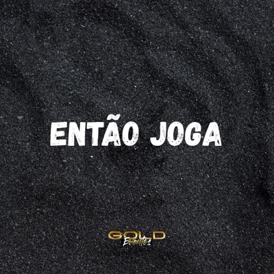 Então Joga - Single